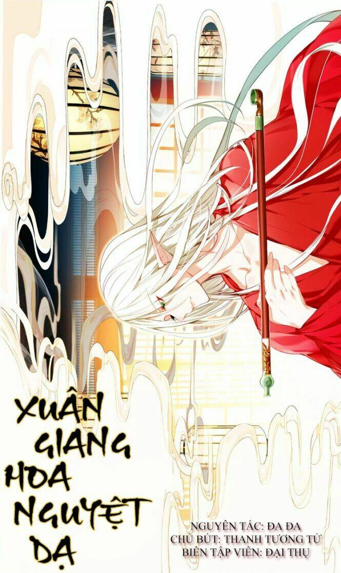 Xuân Giang Hoa Nguyệt Dạ [Chap 0-14] - Page 2