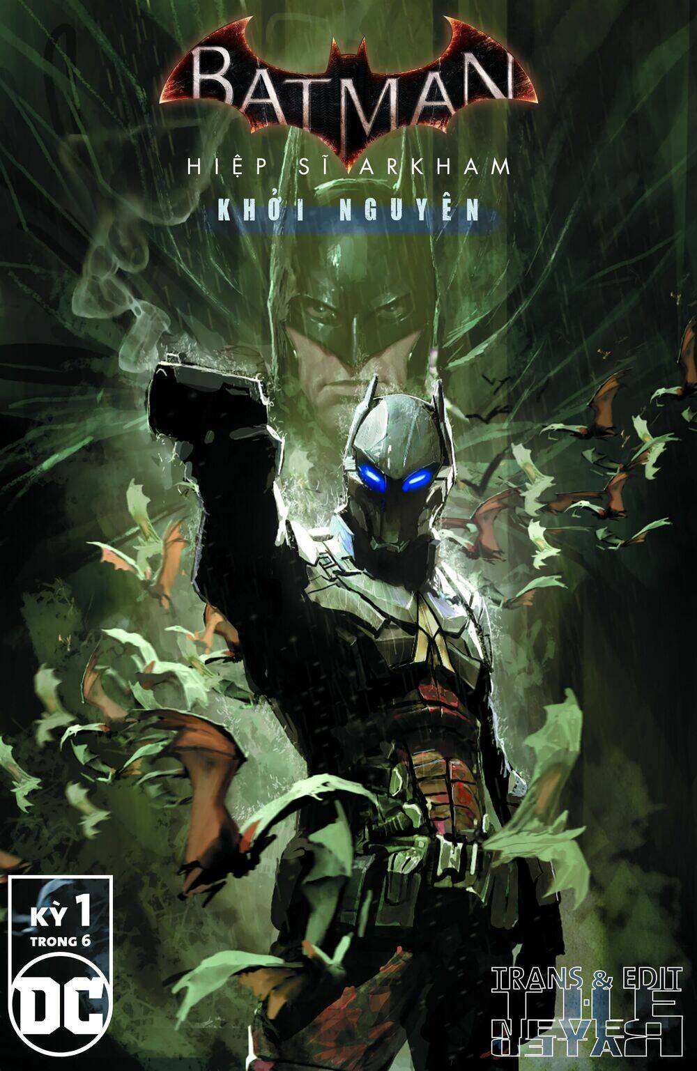 Batman Arkham Knight - Genesis  Hiệp Sĩ Arkham - Khởi Nguyên [Chap 1-1] - Page 1