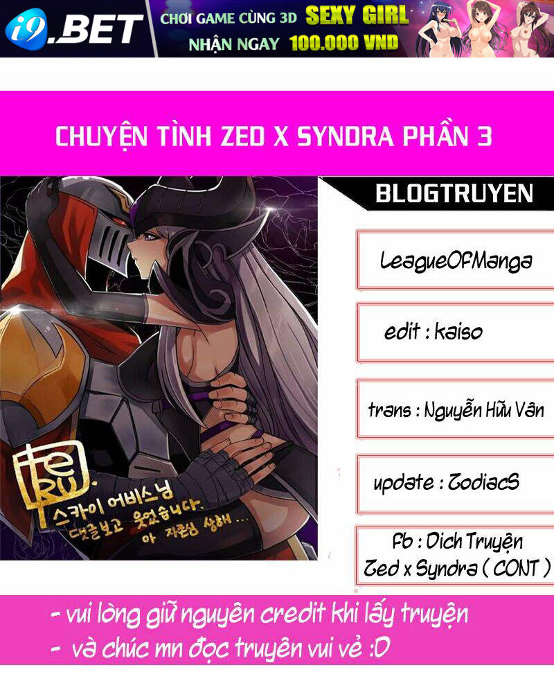 Chuyện tình Zed và Syndra 3 [Chap 1-65]