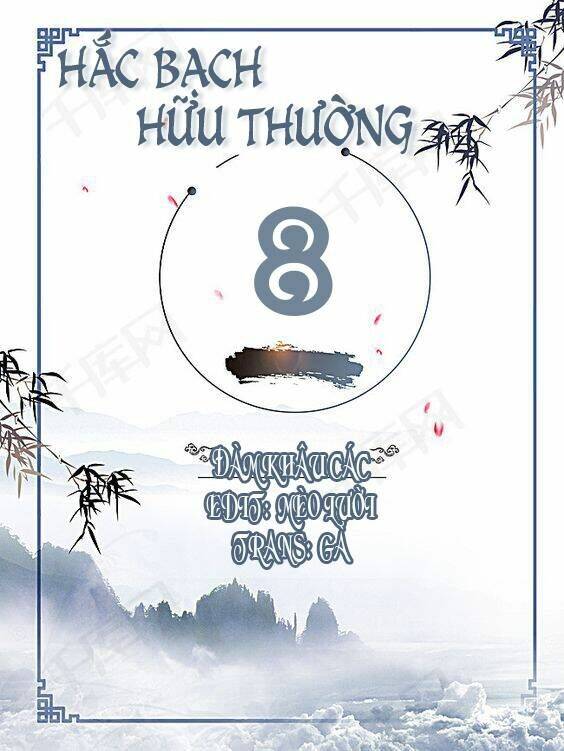 Hắc Bạch Hữu Thường [Chap 1-22]