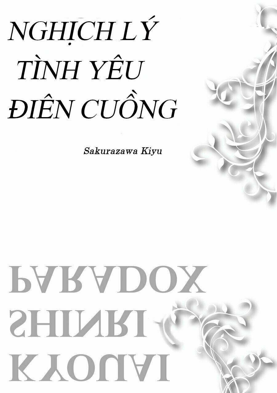 Nghịch lí tình yêu điên cuồng [Chap 1-7] - Page 7