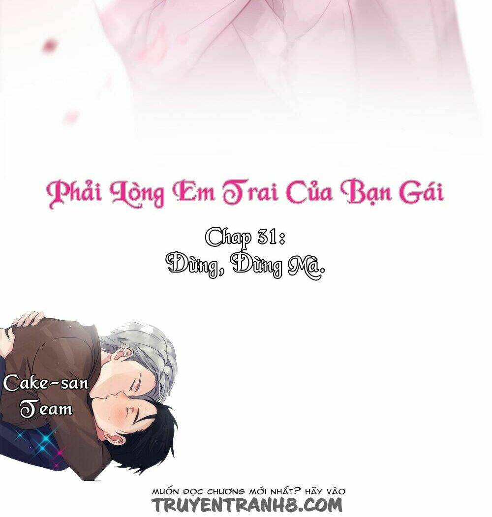 Read Hentai Image page_2 in comic Phải Lòng Em Trai Của Bạn Gái Mình - Chapter 31 - mwmanga.net