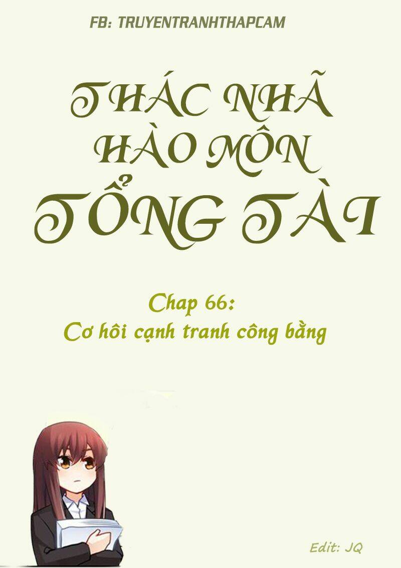 Thác Nhạ Hào Môn Tổng Tài