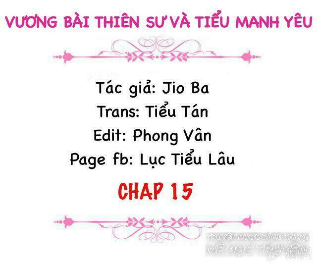 Trang truyện page_2 trong truyện tranh Vương Bài Thiên Sư Và Tiểu Manh Yêu - Chapter 15 - truyentvn.net