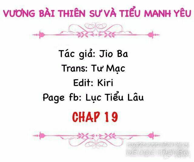 Trang truyện page_1 trong truyện tranh Vương Bài Thiên Sư Và Tiểu Manh Yêu - Chapter 19 - truyentvn.net