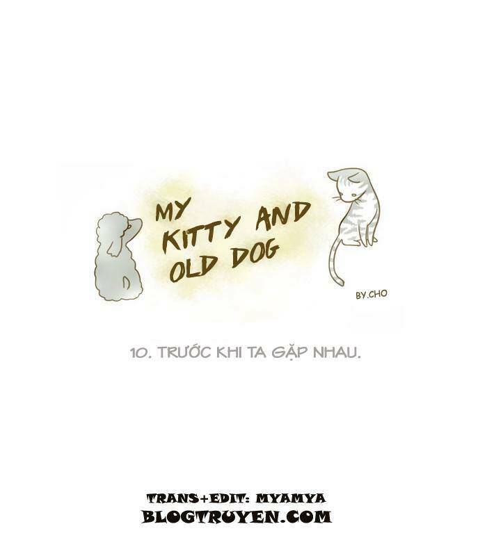 Trang truyện page_2 trong truyện tranh My Kitty And Old Dog - Chapter 10 - truyentvn.net