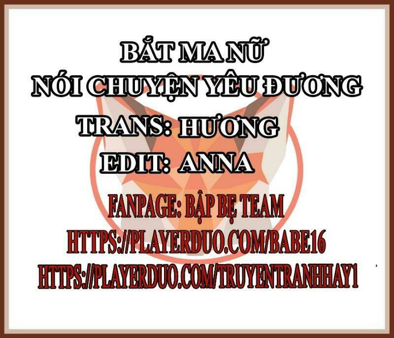 Trang truyện page_1 trong truyện tranh Bắt Ma Nữ Nói Chuyện Yêu Đương - Chapter 1 - truyentvn.net