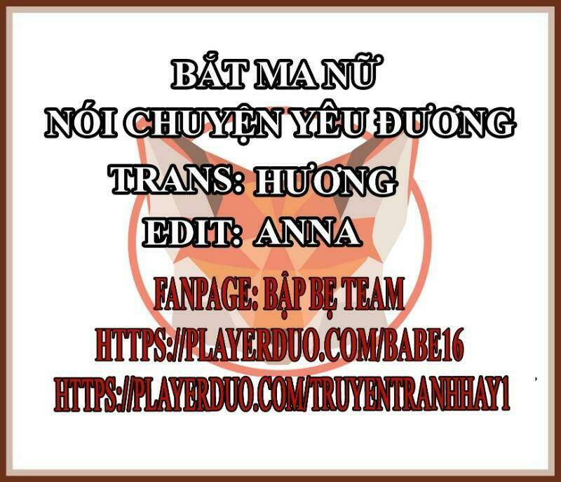 Trang truyện page_1 trong truyện tranh Bắt Ma Nữ Nói Chuyện Yêu Đương - Chapter 2 - truyentvn.net