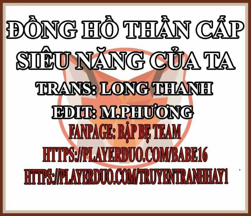 Trang truyện page_1 trong truyện tranh Đồng Hồ Thần Cấp Siêu Năng Của Ta - Chapter 10 - truyentvn.net