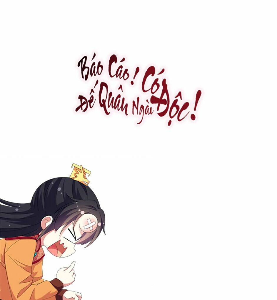 Báo Cáo! Đế Quân Ngài Có Độc! [Chap 1-60] - Page 34