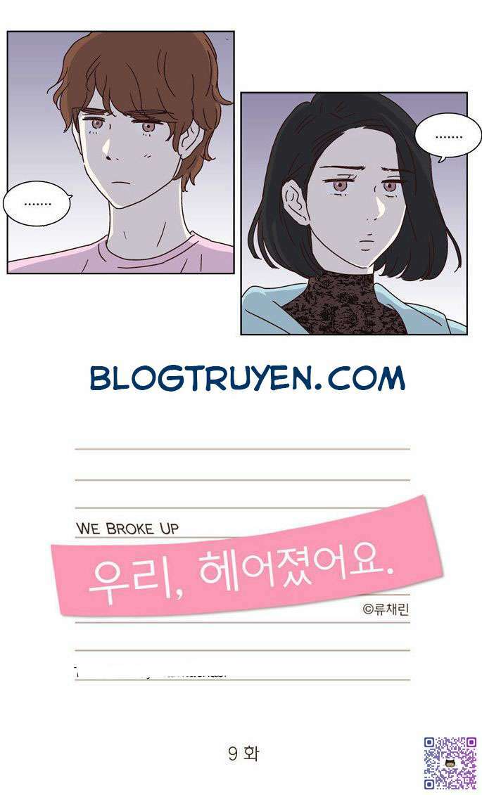 We Broke Up: Chương 9