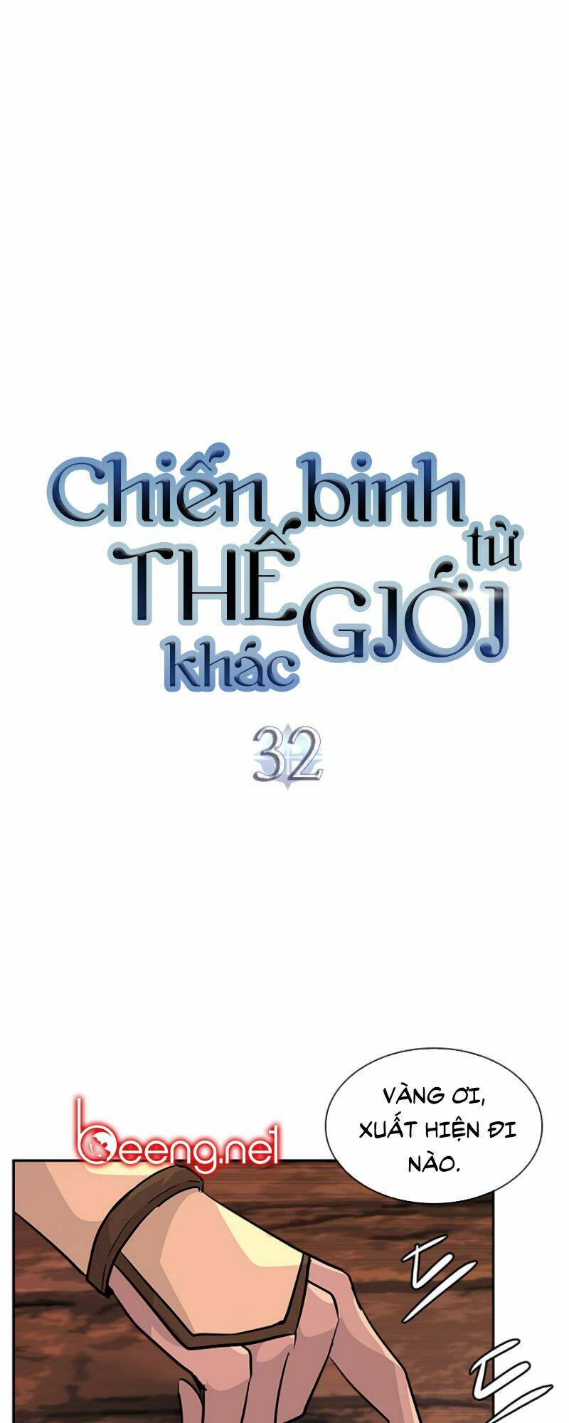 Chiến Binh Đến Từ Thế Giới Khác [Chap 1-239]