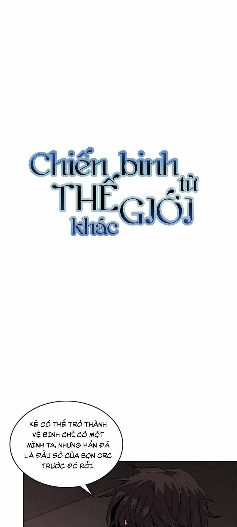 Chiến Binh Đến Từ Thế Giới Khác [Chap 1-239]