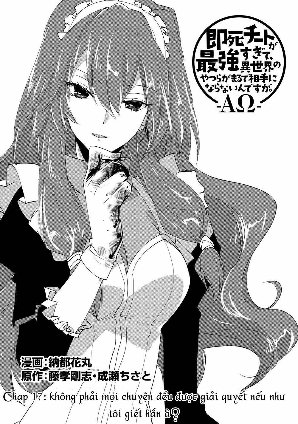 Sokushi Cheat ga Saikyou Sugite, Isekai no Yatsura ga Marude Aite ni Naranai n desu ga Chapter 17 - TC Truyện