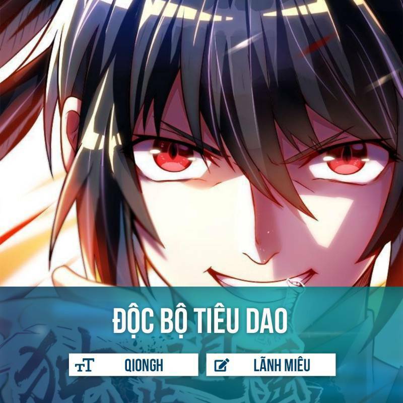 Độc Bộ Tiêu Dao [Chap 1-452]