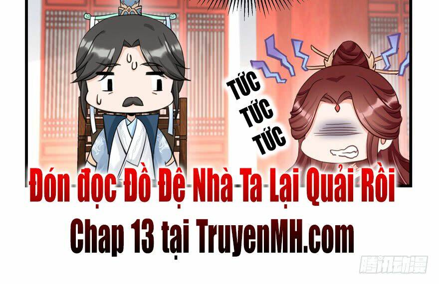 Đồ Đệ Nhà Ta Lại Quải Rồi: Chương 12