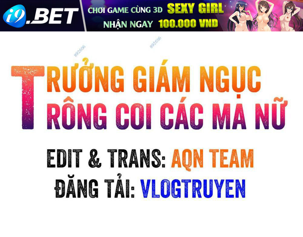 Trưởng Giám Ngục Trông Coi Các Ma Nữ: Chương 10