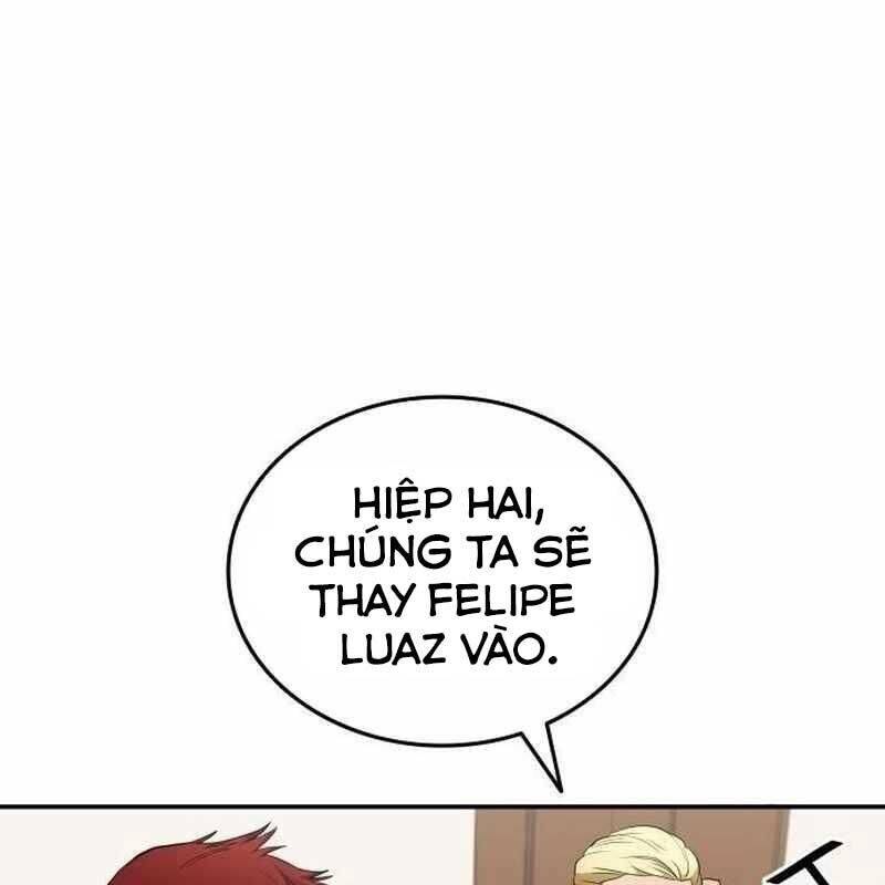 Thiên Phú Bóng Đá Tất Cả Đều Là Của Tôi! [Chap 46-73] - Page 30