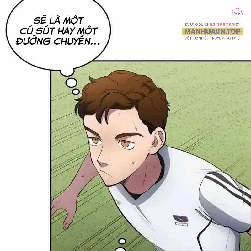 Thiên Phú Bóng Đá Tất Cả Đều Là Của Tôi! [Chap 75-82] - Page 32