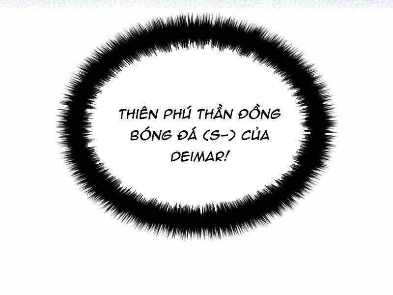 Thiên Phú Bóng Đá Tất Cả Đều Là Của Tôi! [Chap 75-82] - Page 145