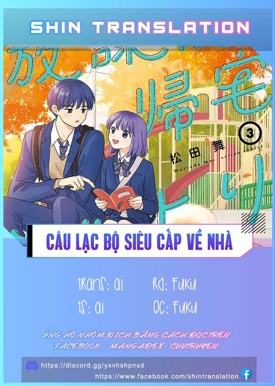 Câu Lạc Bộ Siêu Cấp Về Nhà [Chap 35-36]