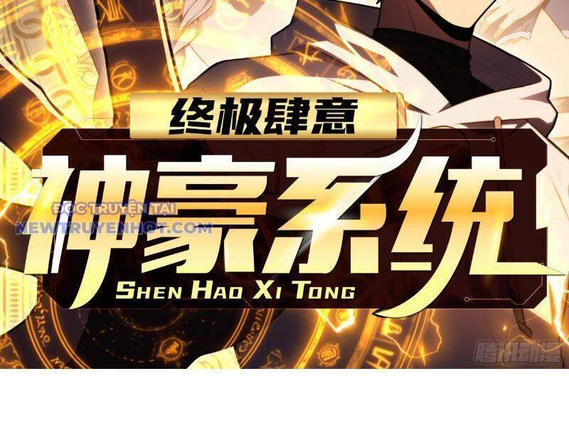 Chung Cực Tùy Ý Thần Hào Hệ Thống [Chap 30-38]