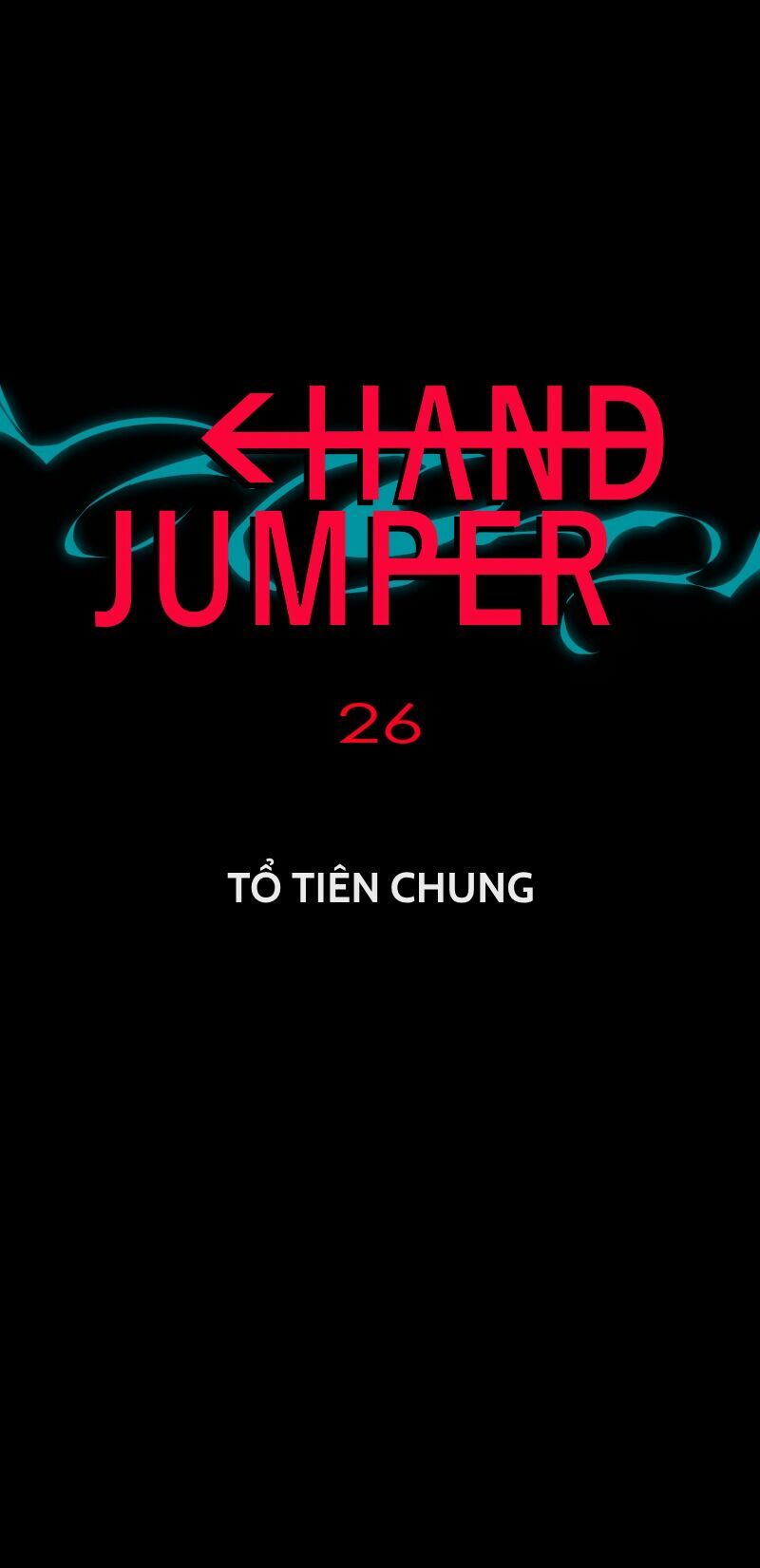 Hand Jumper [Chap 26]