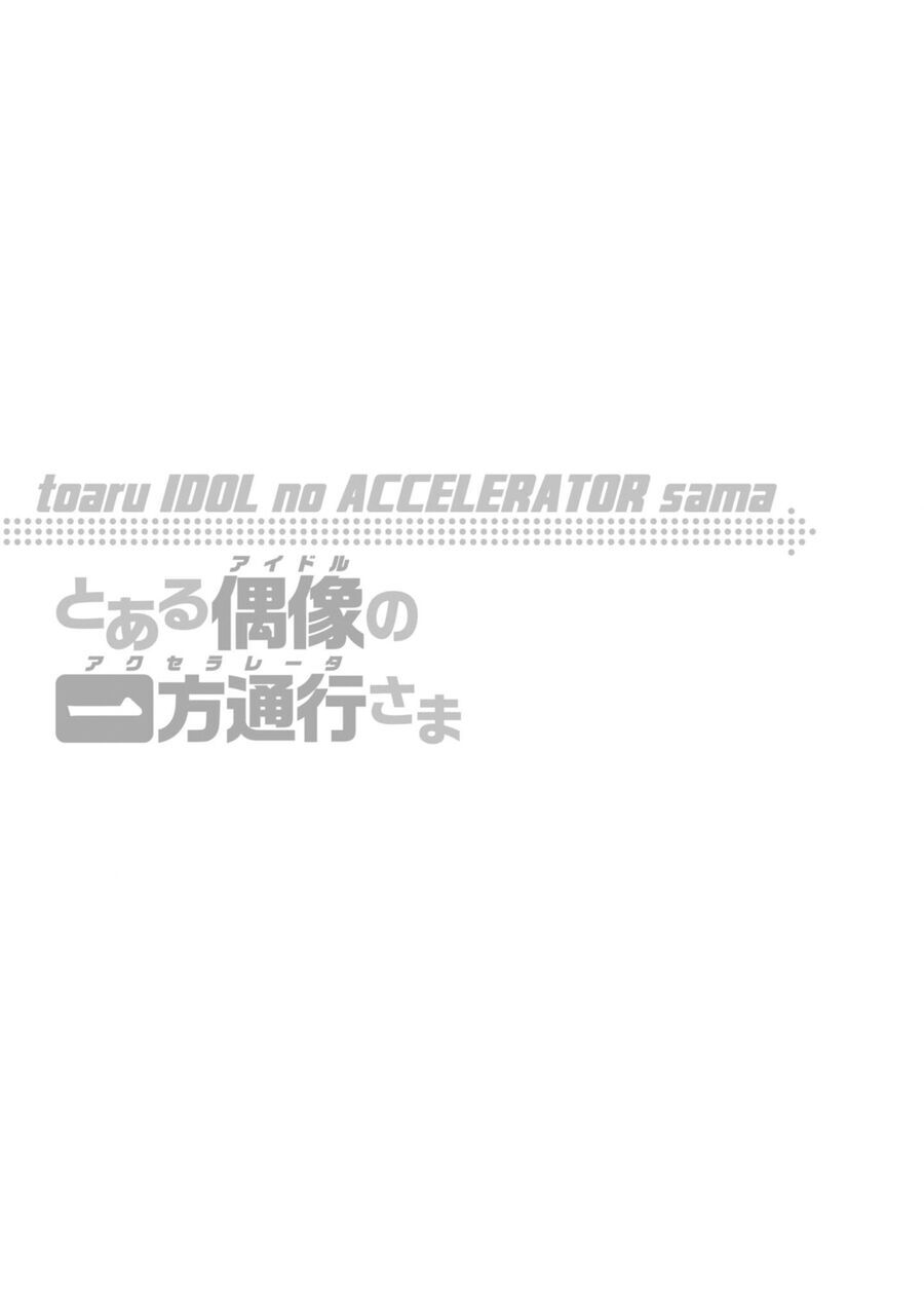 Toaru Idol No Accelerator-Sama [Chap 22-23]