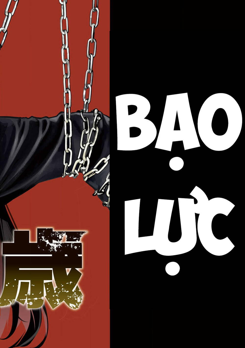 Bạo Lực Muôn Năm [Chap 1-4]