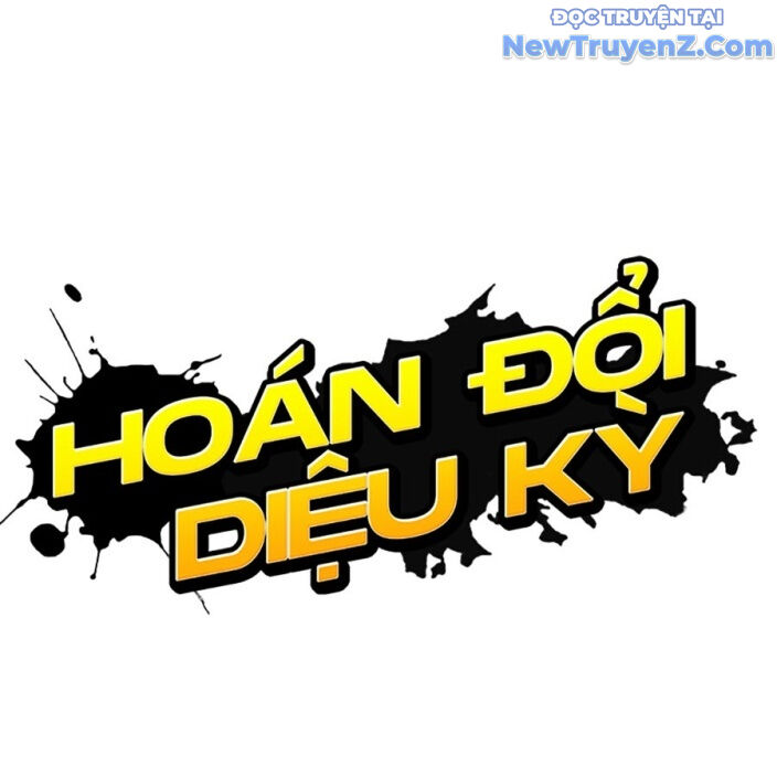 Hoán Đổi Diệu Kỳ [Chap 552.5-553.1]