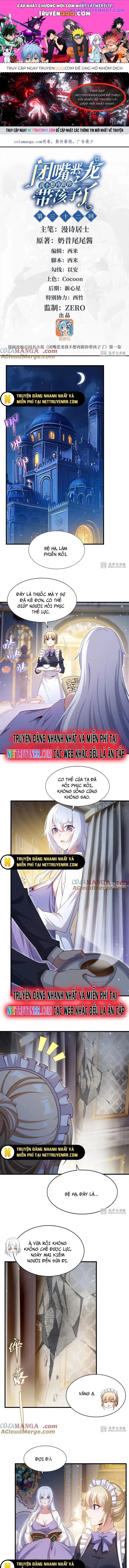 Câm Miệng Đi Ác Long Ta Không Muốn Trông Trẻ Với Ngươi Nữa! [Chap 27-41]
