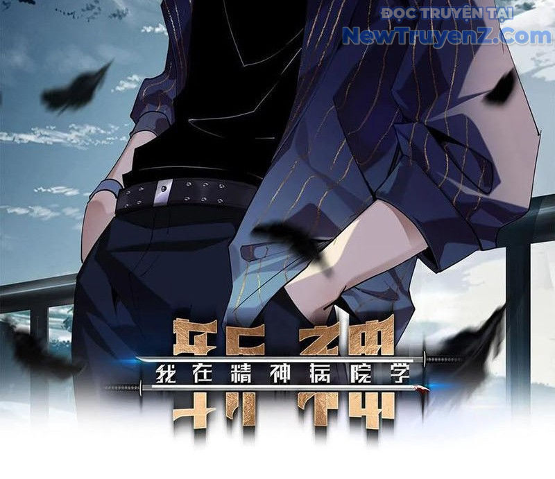Ta Học Trảm Thần Trong Bệnh Viện Tâm Thần [Chap 226-229] - Page 4