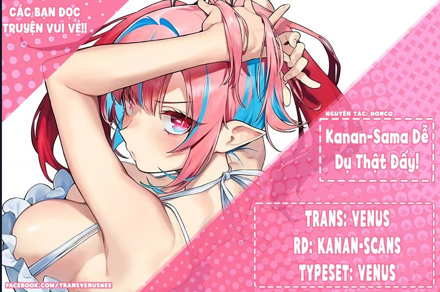 Kanan-Sama Dễ Dụ Thật Đấy! [Chap 81-85] - Page 9