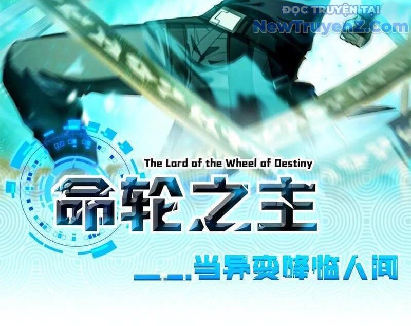 Mệnh Luân Chi Chủ! Khi Dị Biến Giáng Lâm Nhân Gian! [Chap 1-125]