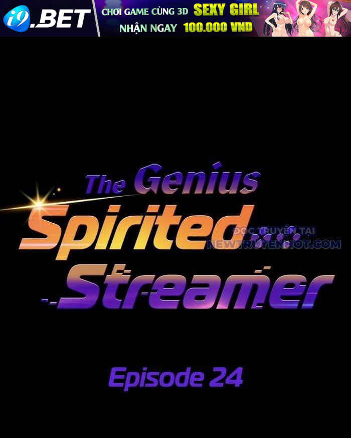 Streamer Game Thiên Tài Bị Ma Ám [Chap 2-53]