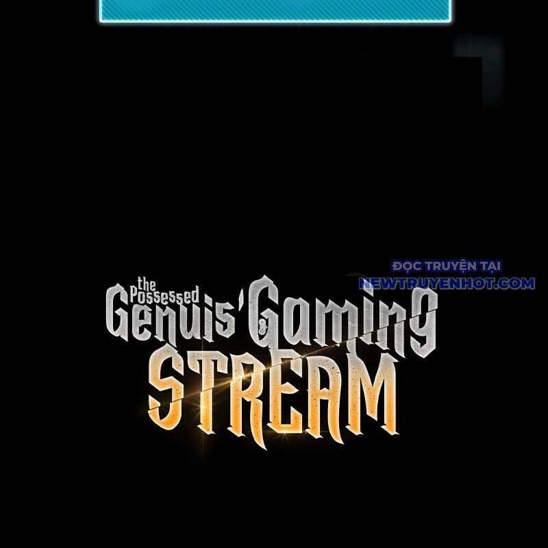 Streamer Game Thiên Tài Bị Ma Ám [Chap 2-53]