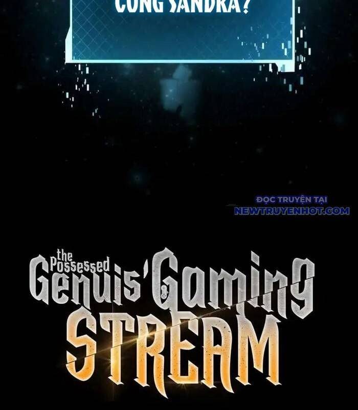Streamer Game Thiên Tài Bị Ma Ám [Chap 2-53]