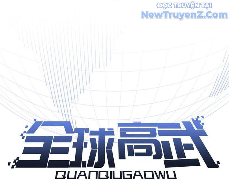 Toàn Cầu Cao Võ [Chap 313-315]