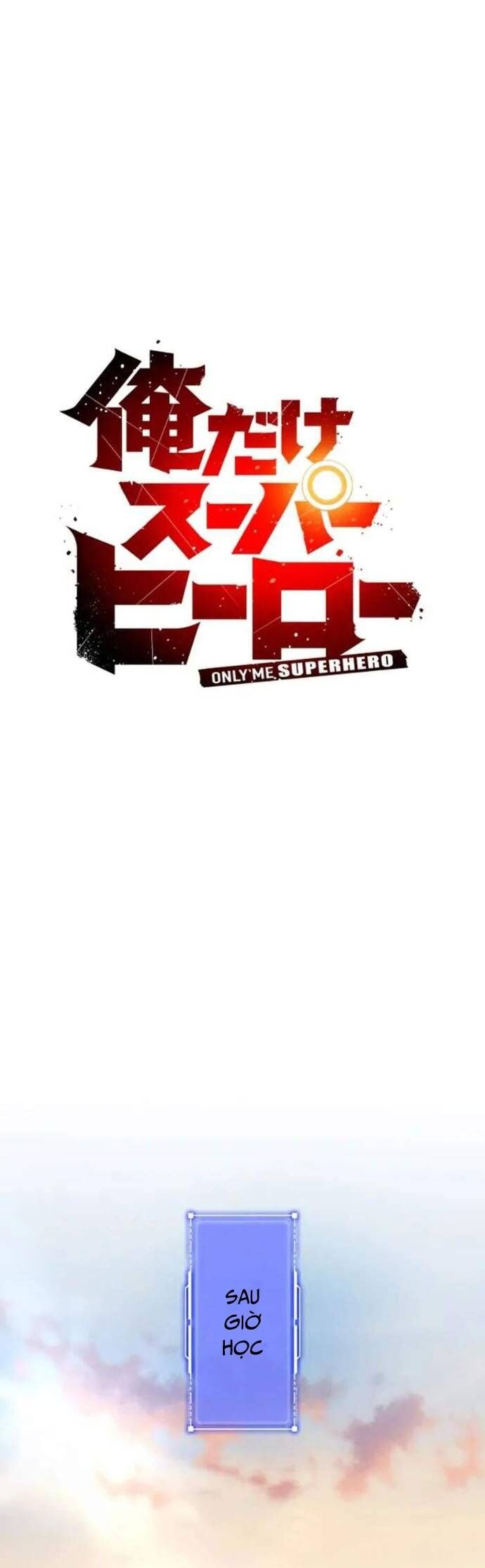 Siêu Thăng Cấp Anh Hùng [Chap 1-47]