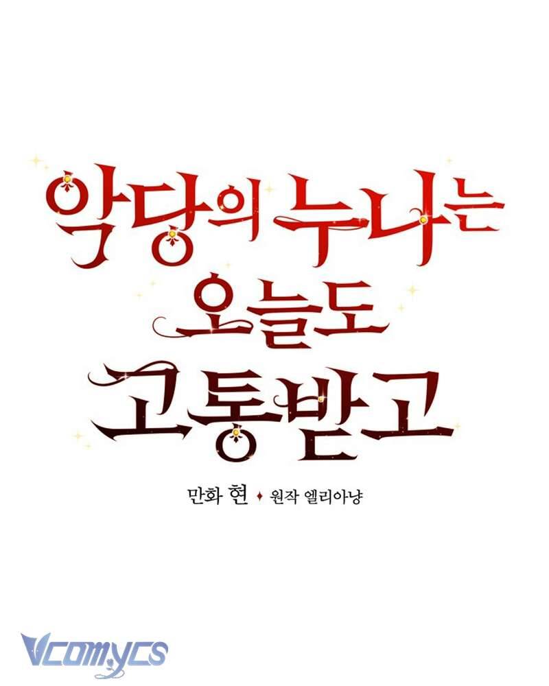 Chị Gái Của Nhân Vật Phản Diện Hôm Nay Cũng Đang Đau Khổ [Chap 75-83]