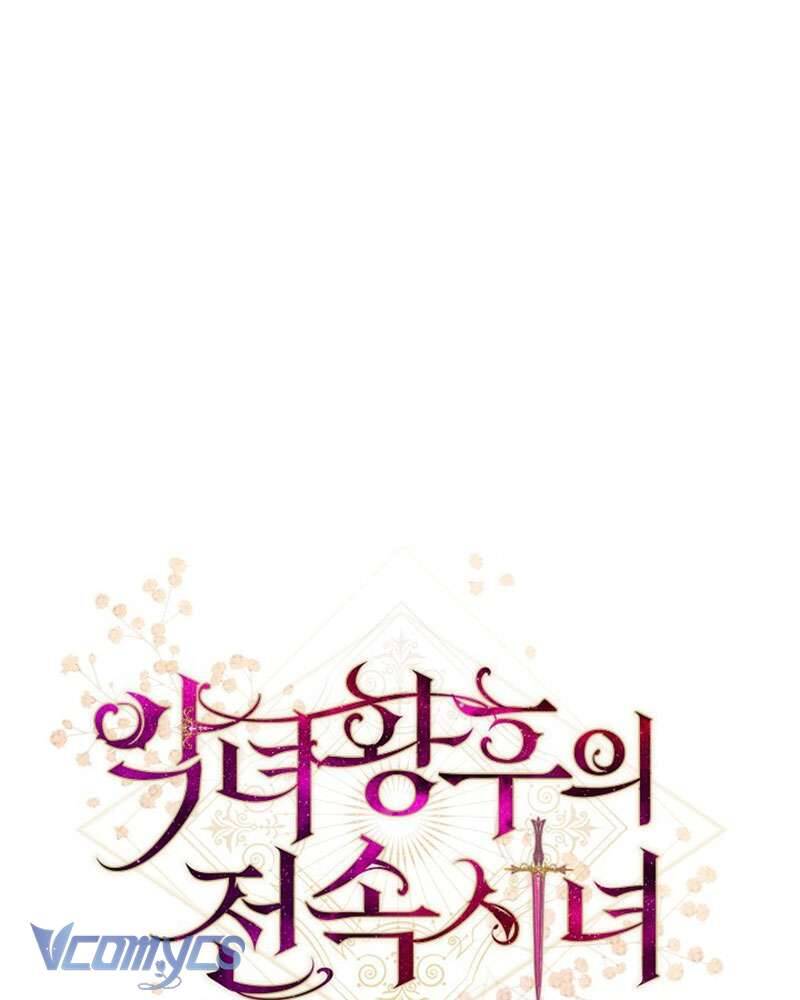 Hầu Gái Độc Quyền Của Hoàng Hậu Phản Diện [Chap 76-77] - Page 10