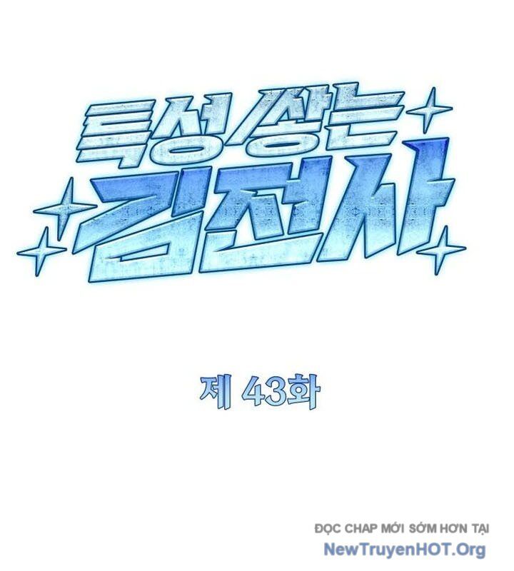 Kim Chiến Sĩ Hành Trình Xây Dựng Đặc Tính [Chap 42-43] - Page 20