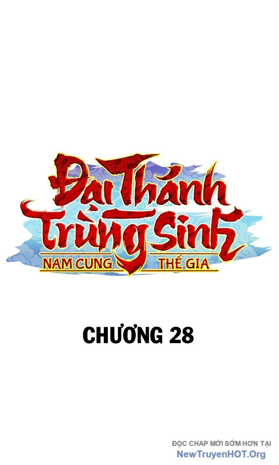 Đại Thánh Trùng Sinh Nam Cung Thế Gia [Chap 27-28]