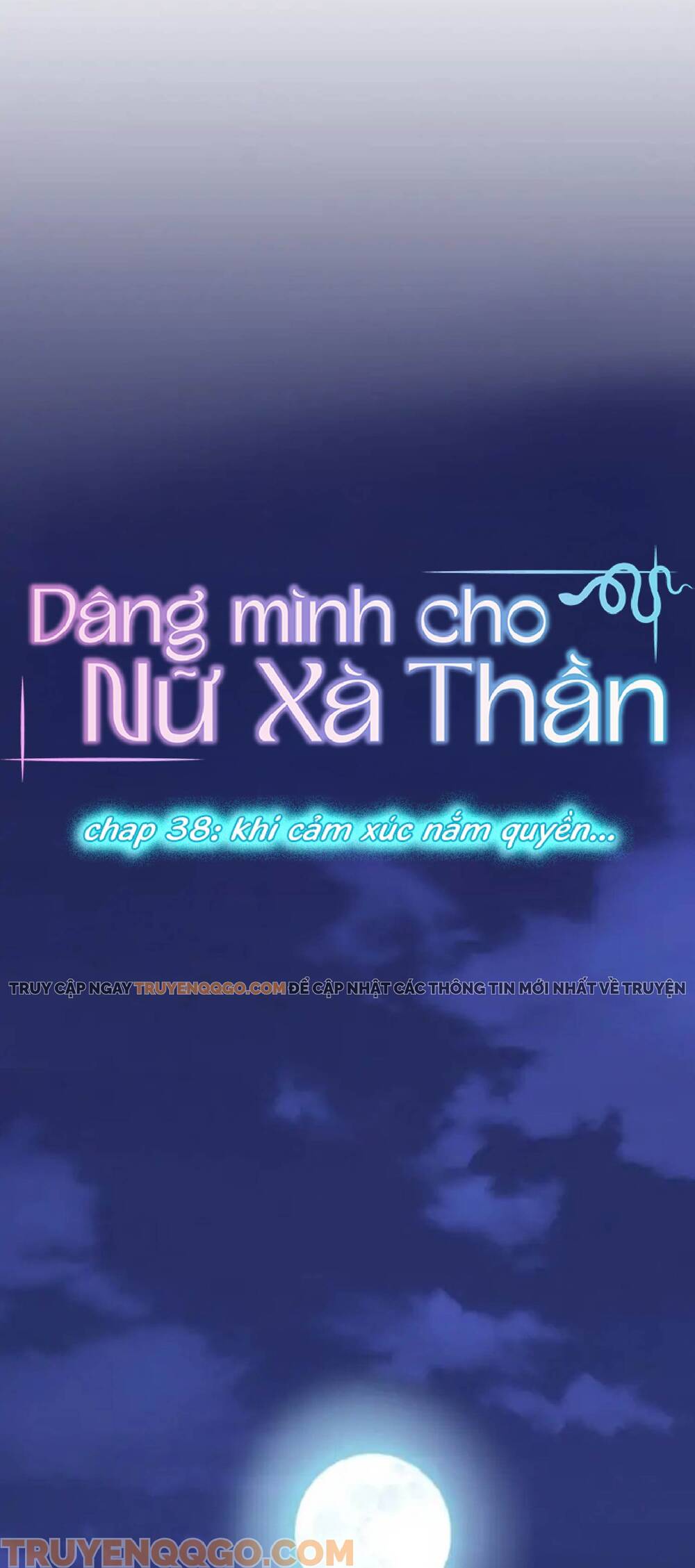Dâng Mình Cho Nữ Xà Thần [Chap 29-64]