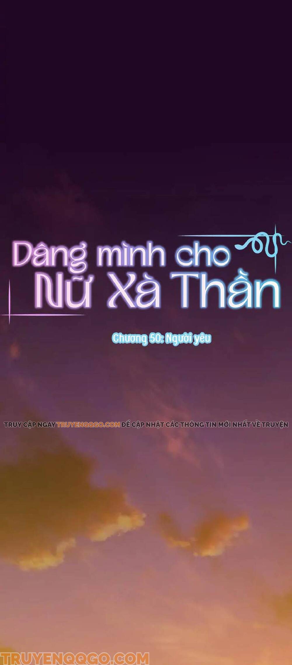 Dâng Mình Cho Nữ Xà Thần [Chap 29-64]