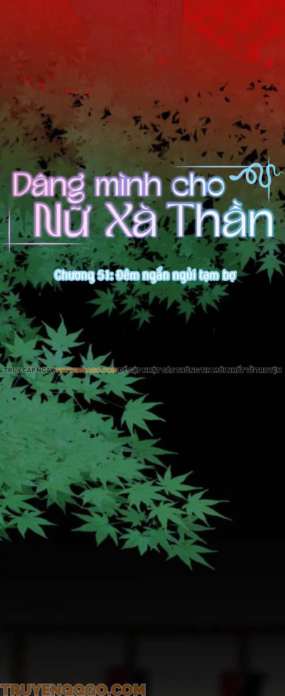 Dâng Mình Cho Nữ Xà Thần [Chap 29-64]