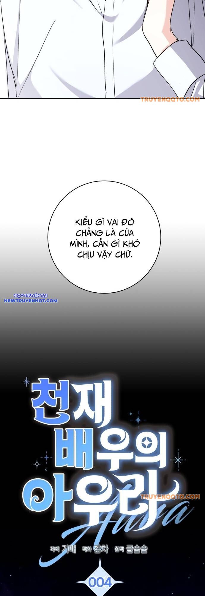 Ánh Hào Quang Của Diễn Viên Thiên Tài [Chap 1-85]