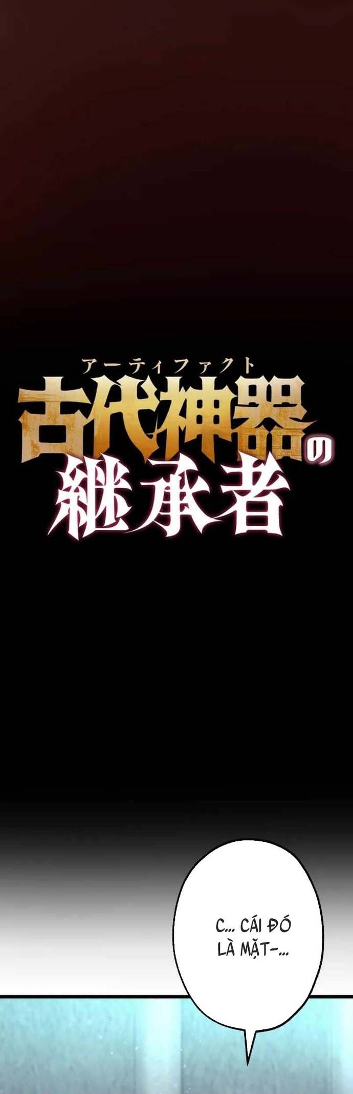 Kế Thừa Thần Khí Viễn Cổ (Artifact) [Chap 17-21]