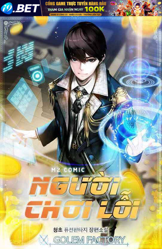 Người Chơi Lỗi [Chap 1-149]