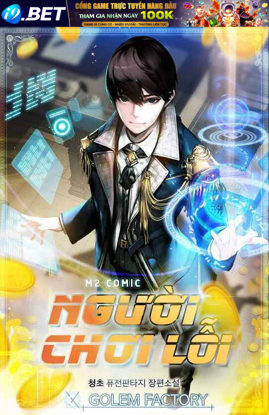Người Chơi Lỗi [Chap 1-149]